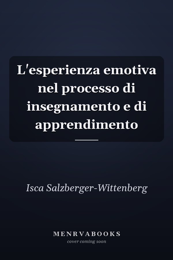 L'esperienza emotiva nel processo di insegnamento e di apprendimento