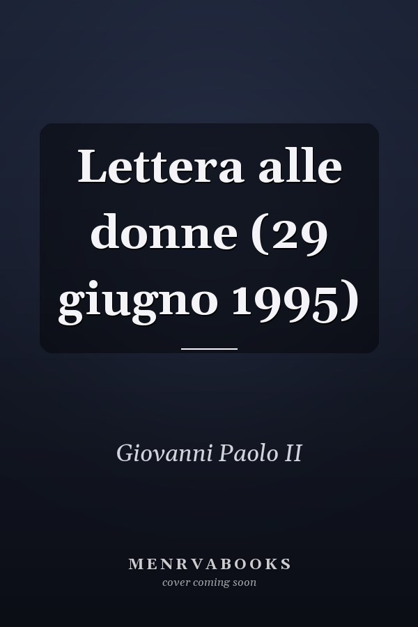 Lettera alle donne (29 giugno 1995)