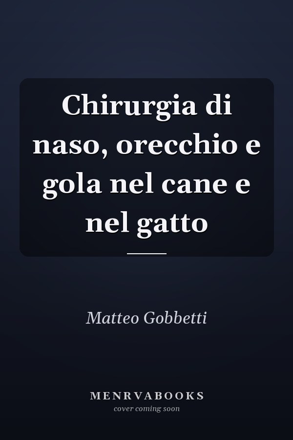 Chirurgia di naso, orecchio e gola nel cane e nel gatto
