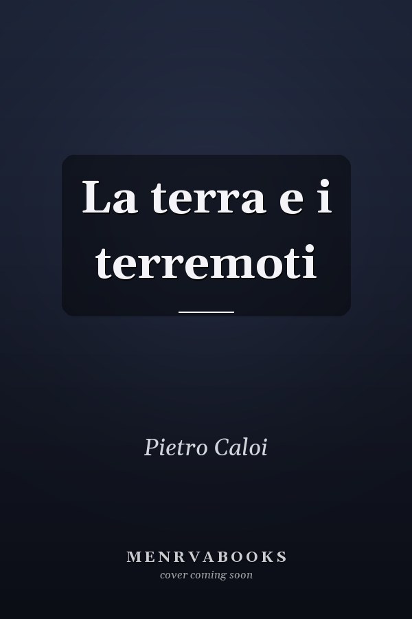 La terra e i terremoti