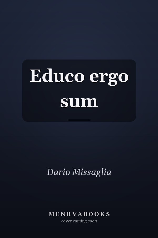 Educo ergo sum