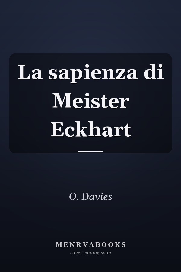 La sapienza di Meister Eckhart