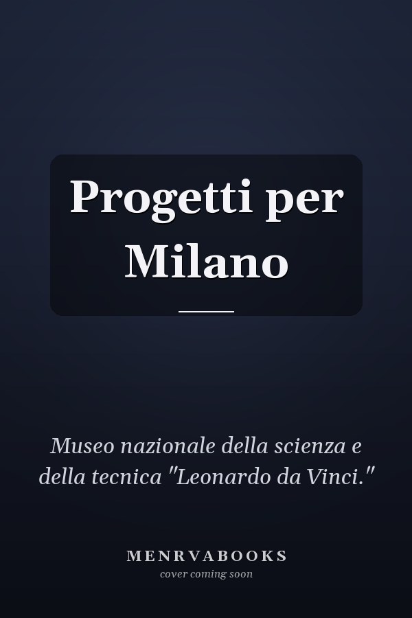 Progetti per Milano