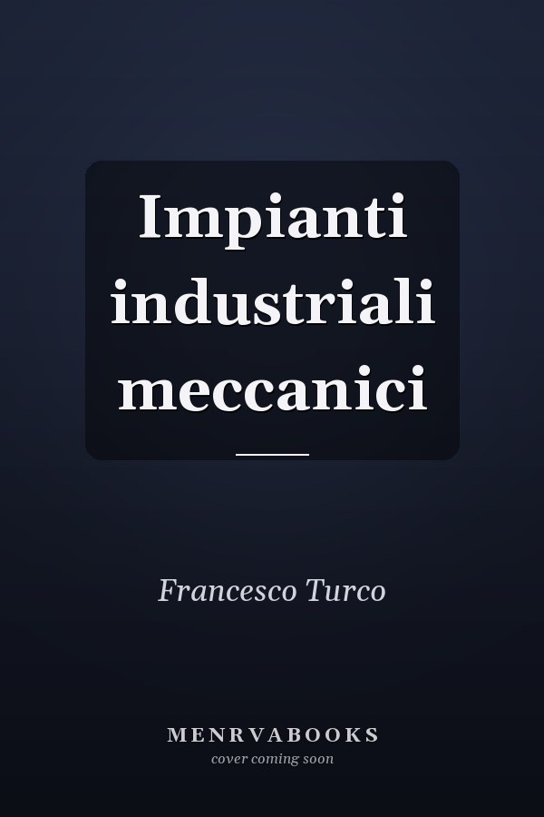 Impianti industriali meccanici