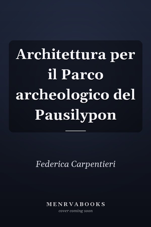 Architettura per il Parco archeologico del Pausilypon