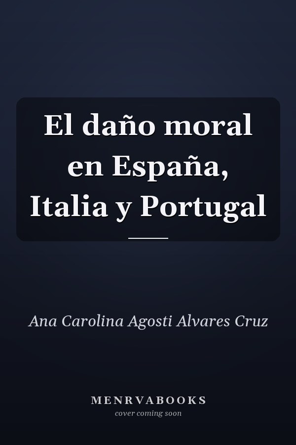 El daño moral en España, Italia y Portugal