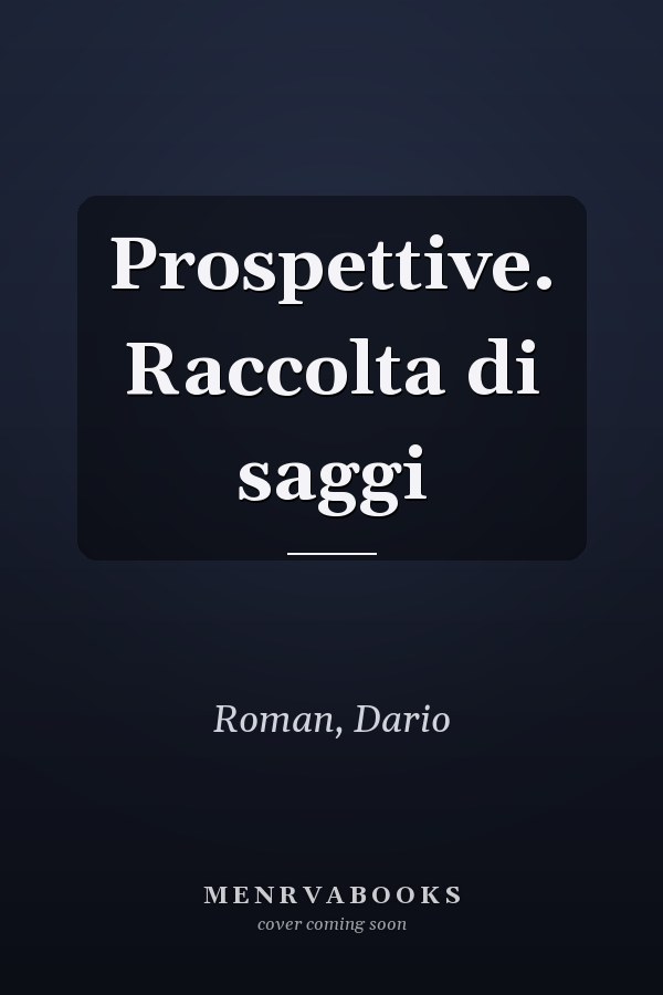 Prospettive. Raccolta di saggi