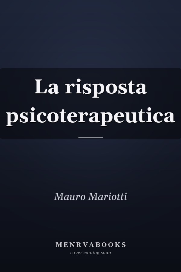 La risposta psicoterapeutica