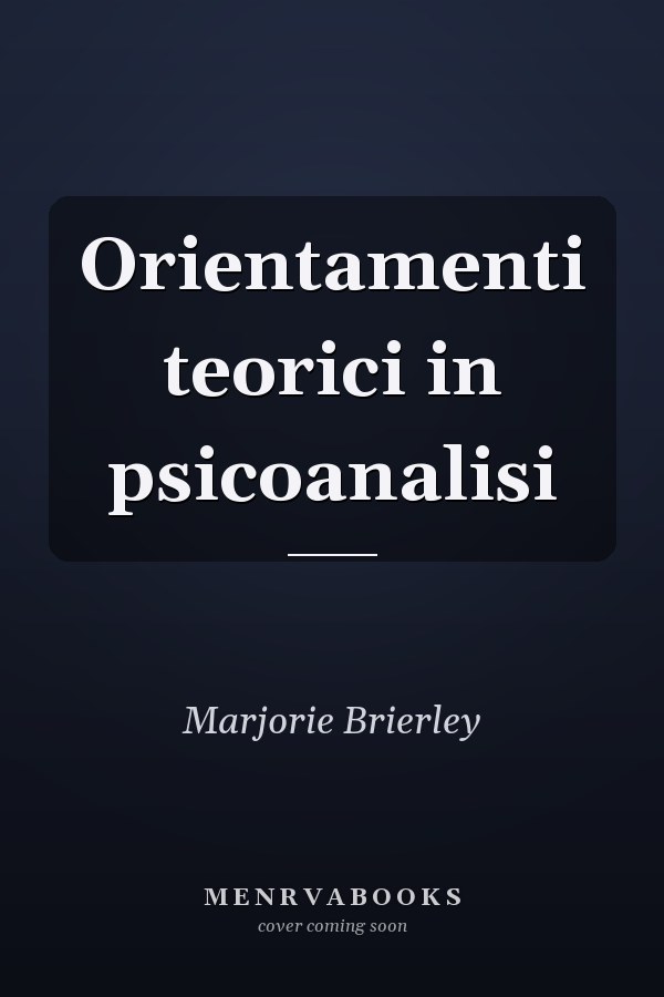 Orientamenti teorici in psicoanalisi