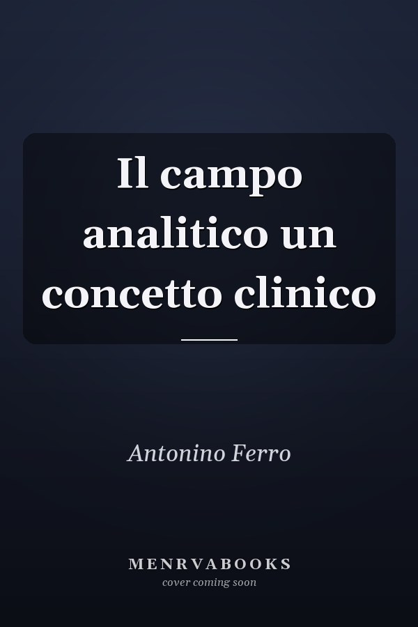 Il campo analitico un concetto clinico