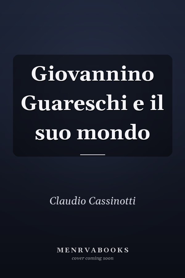 Giovannino Guareschi e il suo mondo