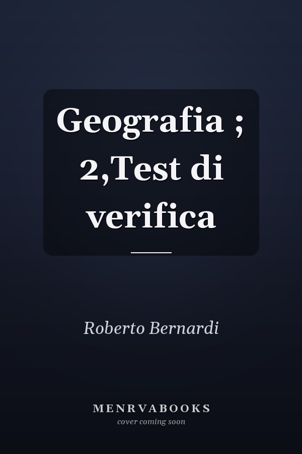 Geografia ; 2,Test di verifica