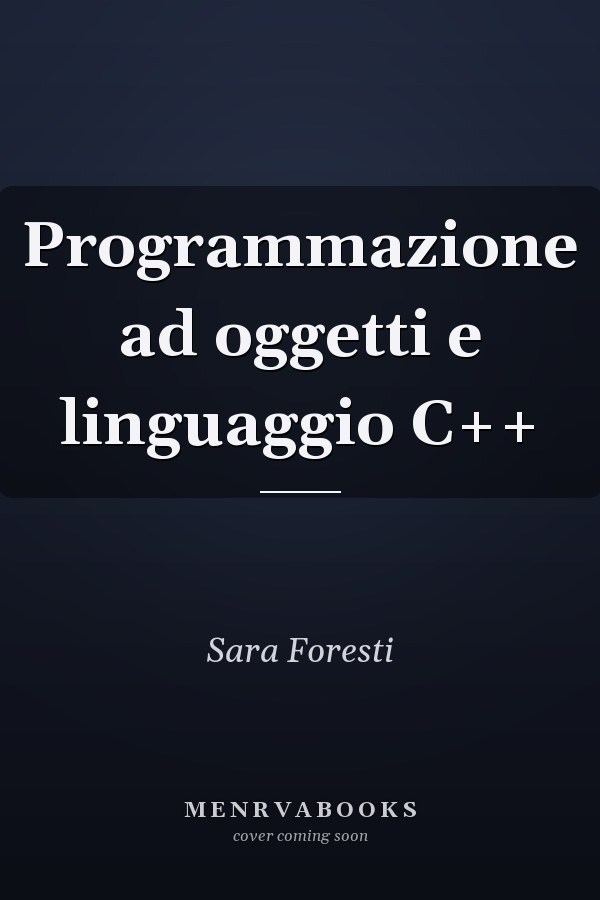 Programmazione ad oggetti e linguaggio C++