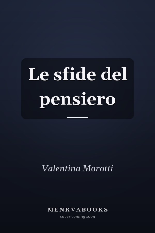 Le sfide del pensiero