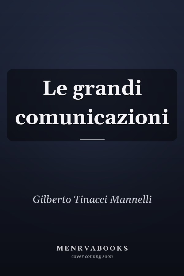 Le grandi comunicazioni