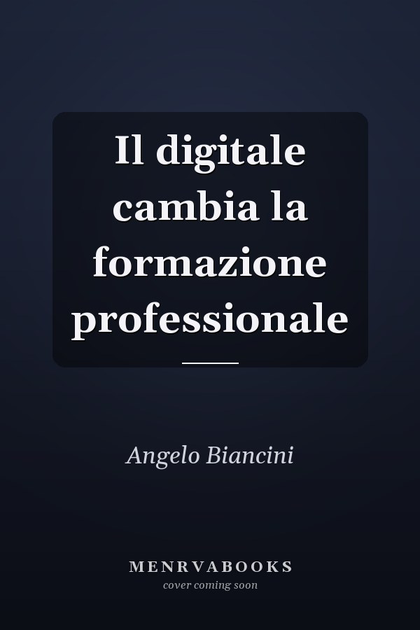 Il digitale cambia la formazione professionale