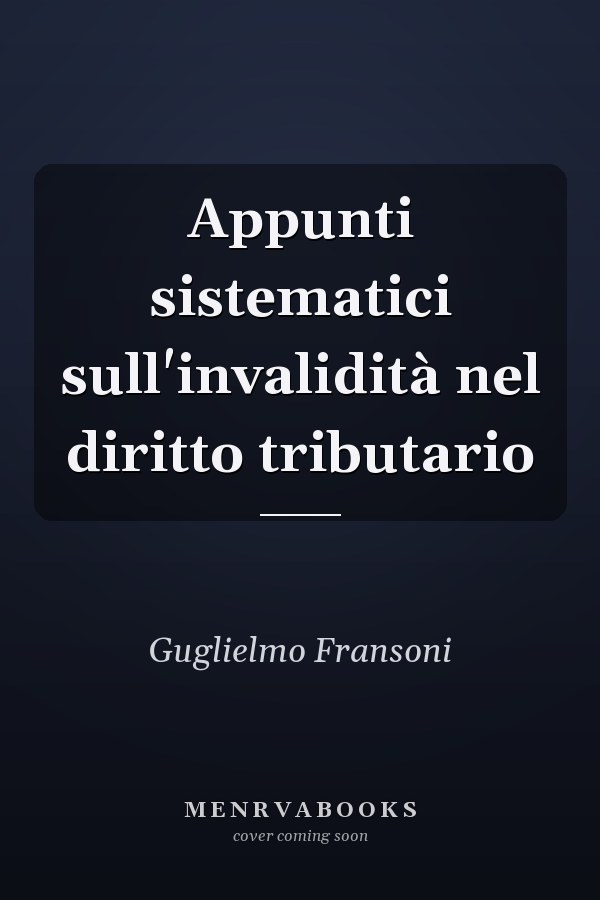 Appunti sistematici sull'invalidità nel diritto tributario