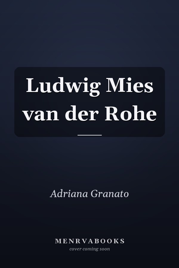Ludwig Mies van der Rohe