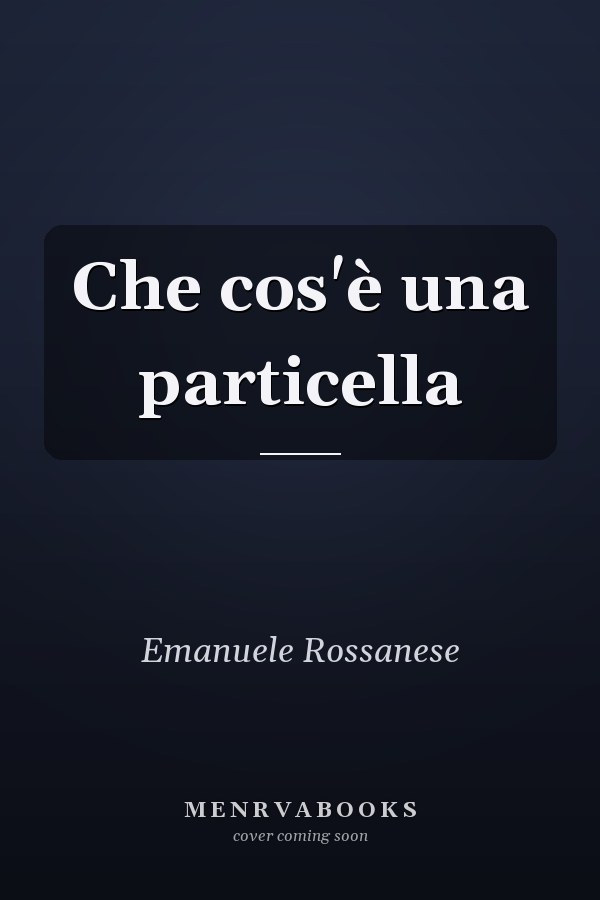 Che cos'è una particella