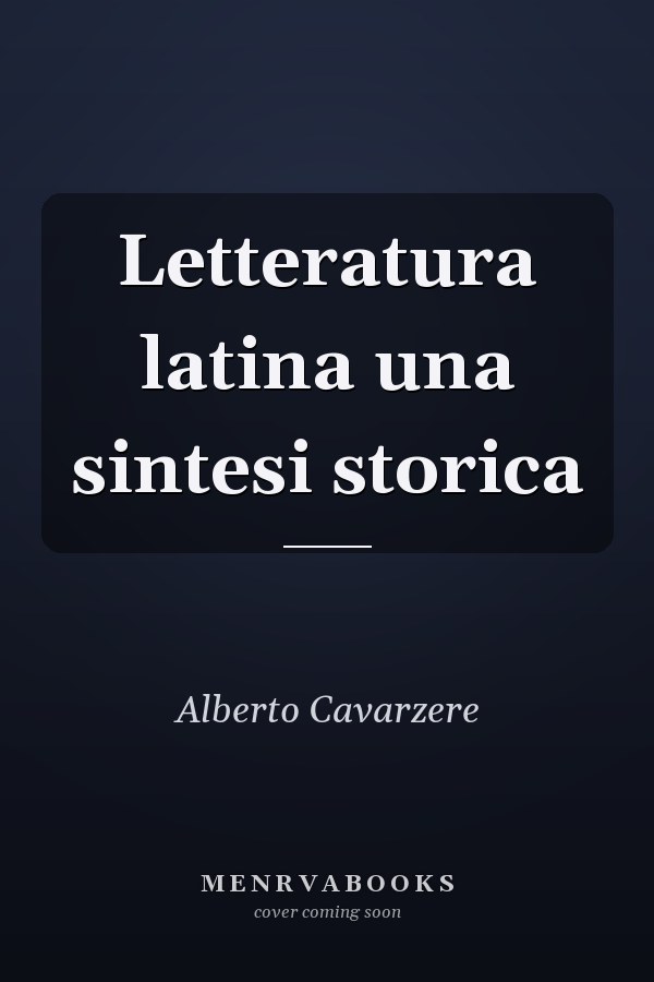 Letteratura latina una sintesi storica
