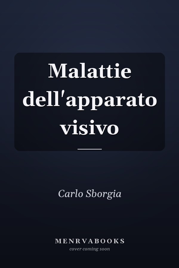 Malattie dell'apparato visivo