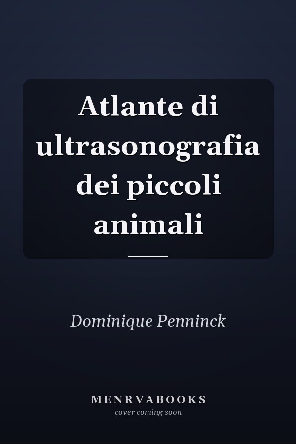 Atlante di ultrasonografia dei piccoli animali