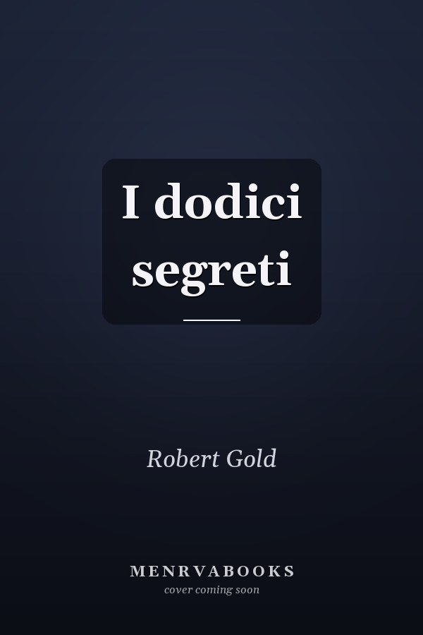 I dodici segreti