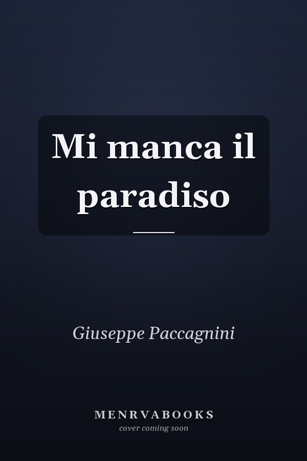 Mi manca il paradiso