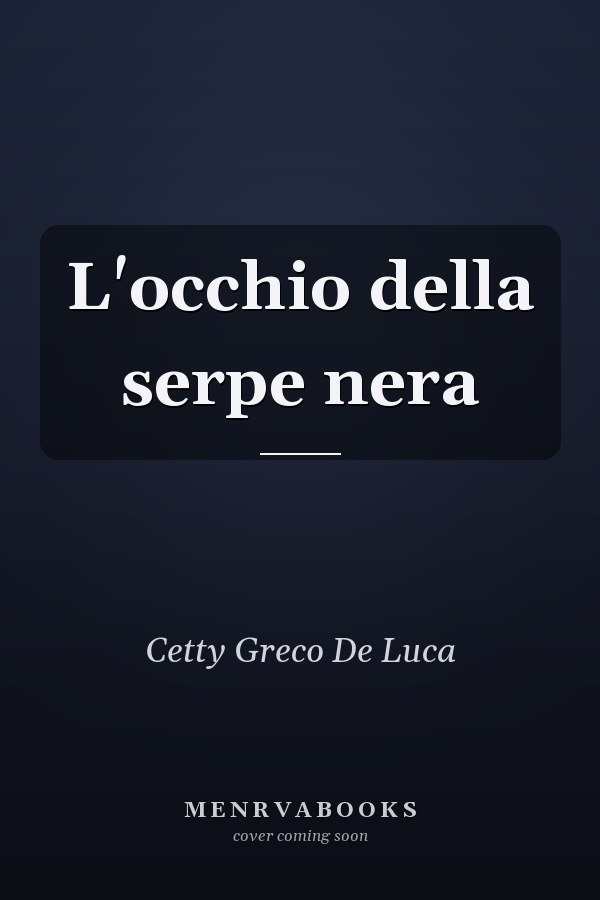 L'occhio della serpe nera