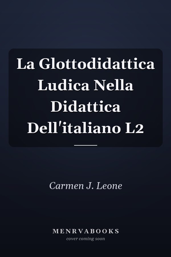 La Glottodidattica Ludica Nella Didattica Dell'italiano L2