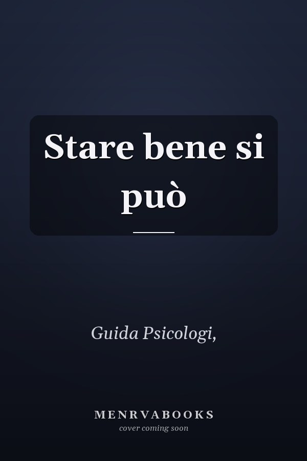 Stare bene si può