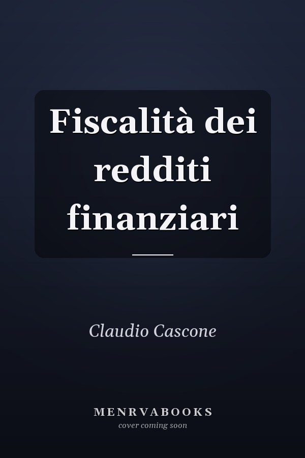 Fiscalità dei redditi finanziari