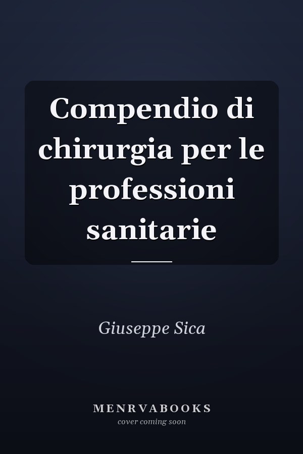 Compendio di chirurgia per le professioni sanitarie