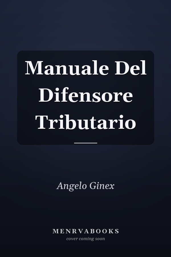 Manuale Del Difensore Tributario