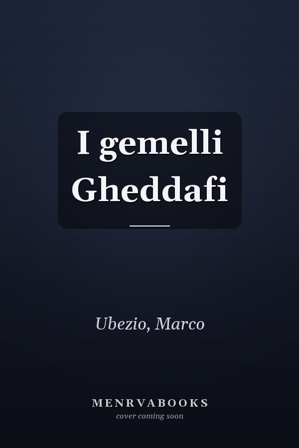 I gemelli Gheddafi
