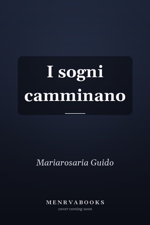 I sogni camminano