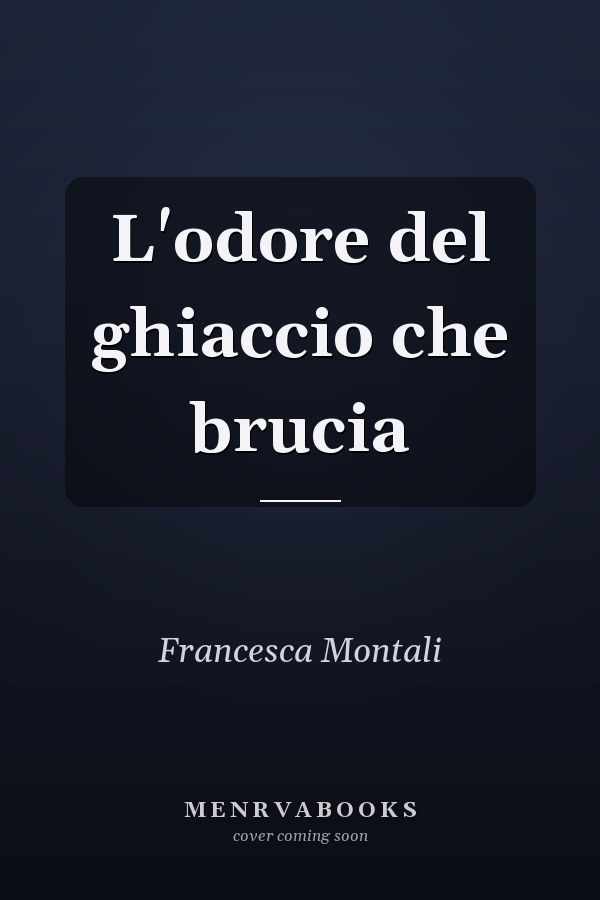 L'odore del ghiaccio che brucia