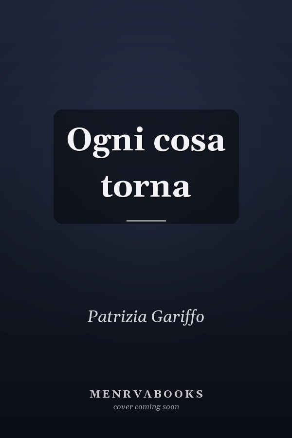 Ogni cosa torna
