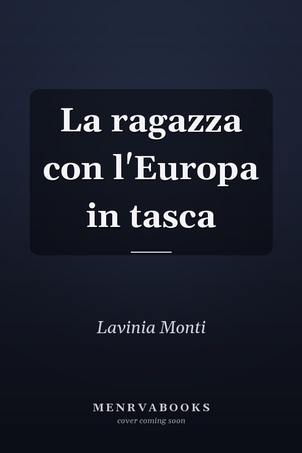 La ragazza con l'Europa in tasca