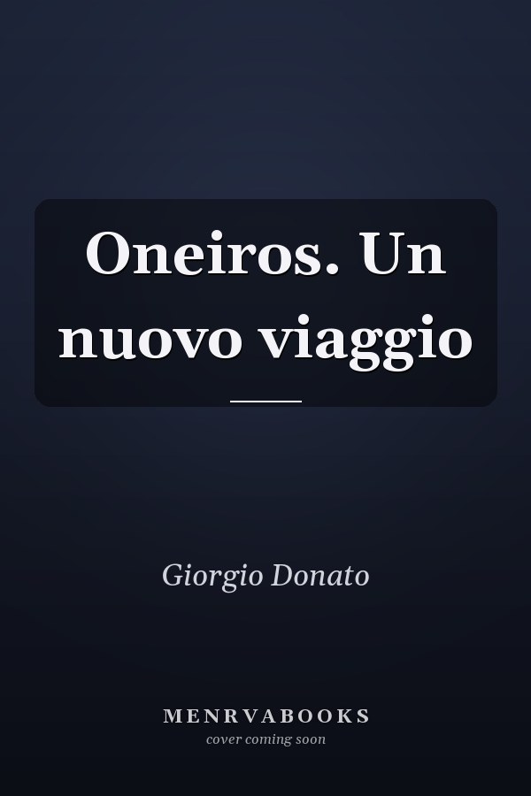 Oneiros. Un nuovo viaggio