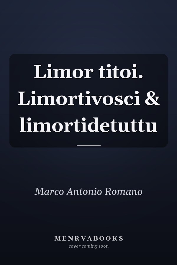 Limor titoi. Limortivosci & limortidetuttu