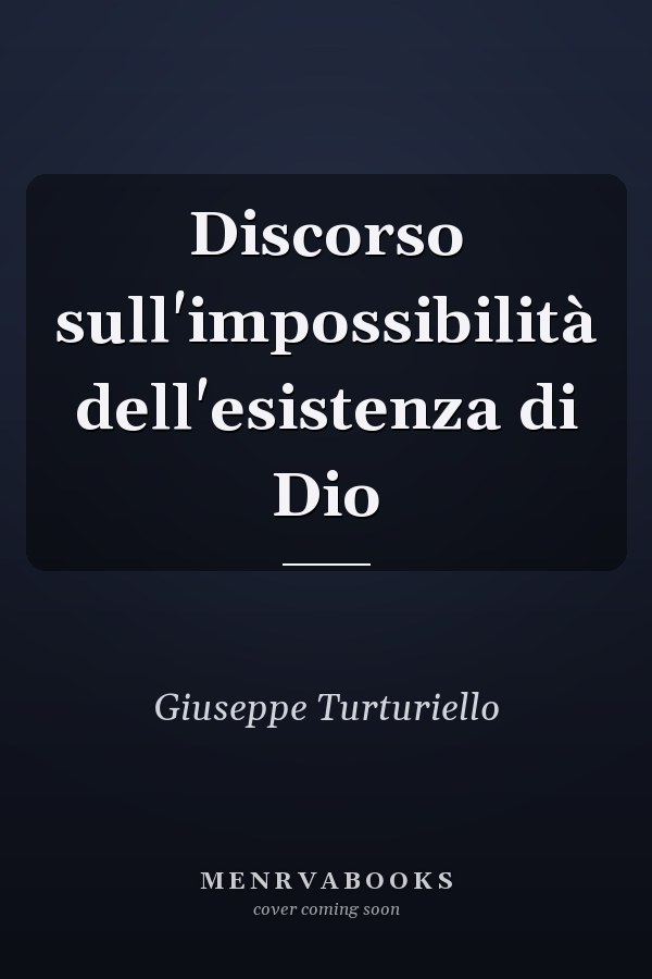 Discorso sull'impossibilità dell'esistenza di Dio