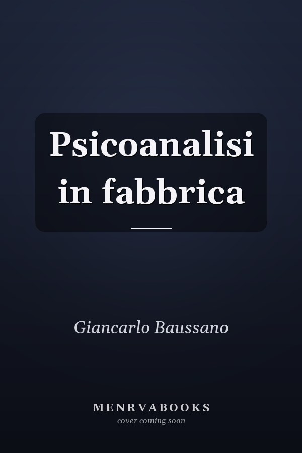 Psicoanalisi in fabbrica