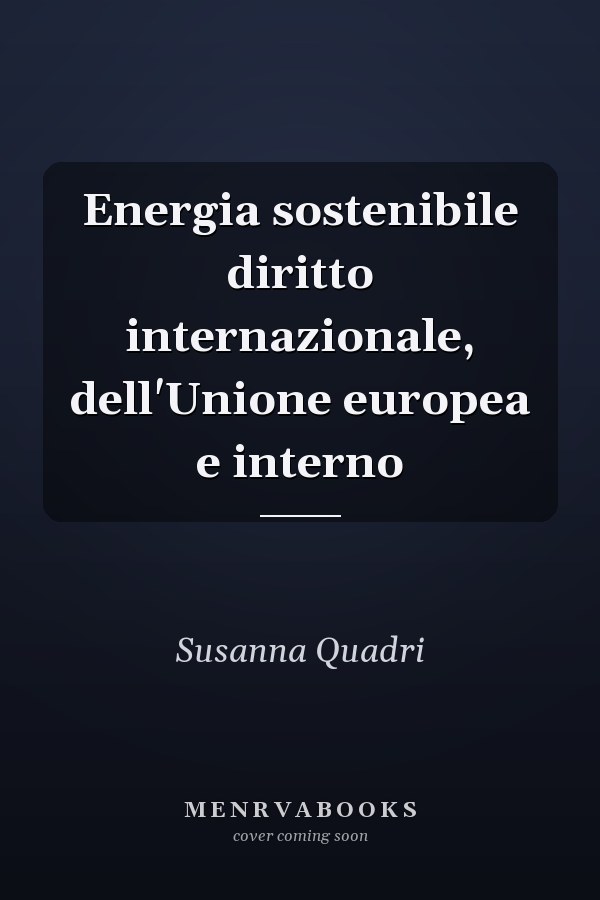 Energia sostenibile diritto internazionale, dell'Unione europea e interno