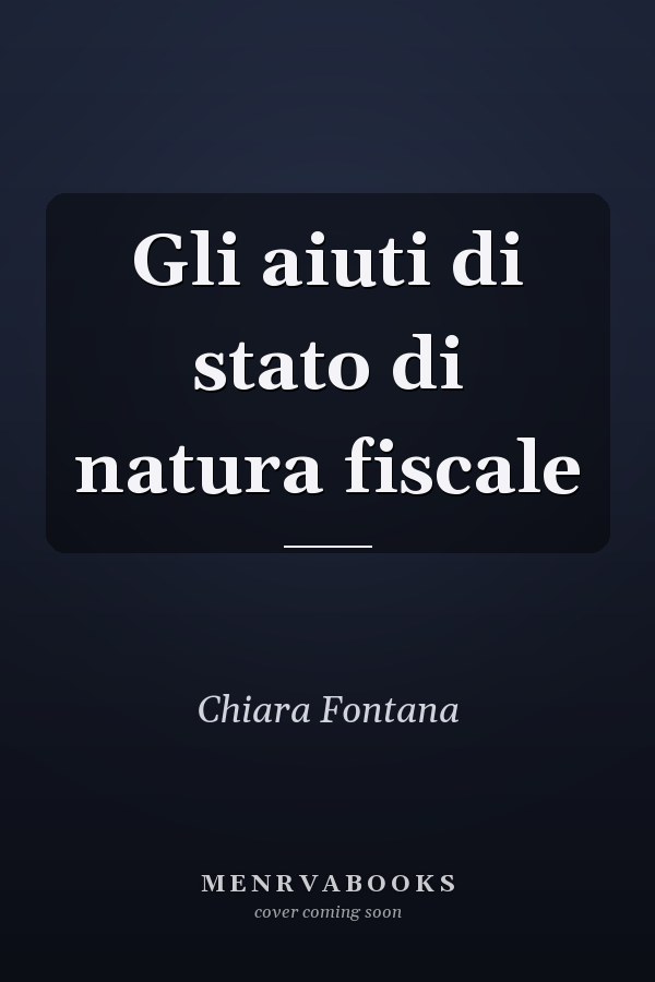 Gli aiuti di stato di natura fiscale