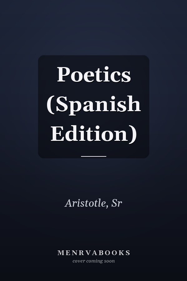 Poetics (Spanish Edition)