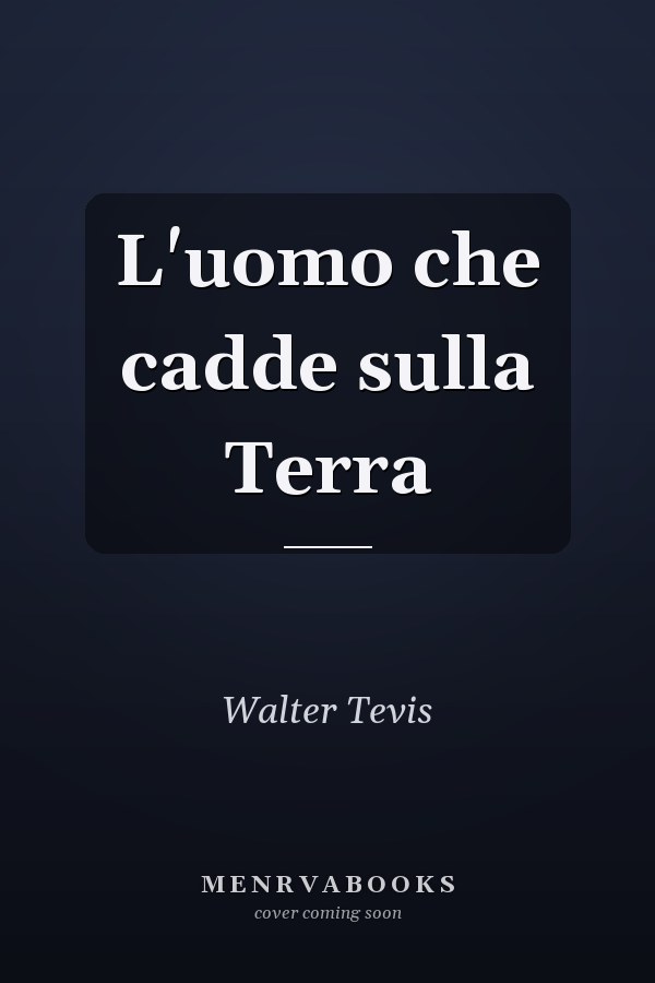L'uomo che cadde sulla Terra