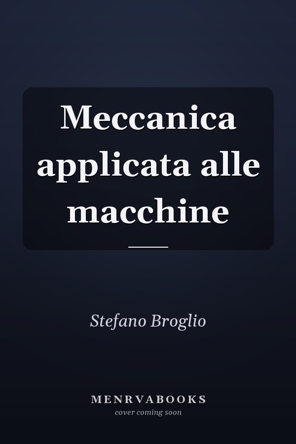 Meccanica applicata alle macchine