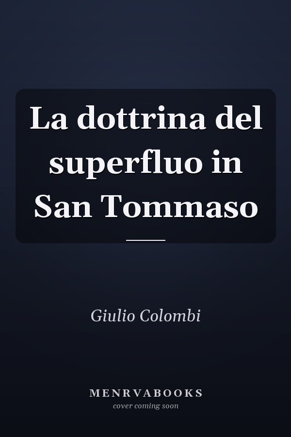 La dottrina del superfluo in San Tommaso