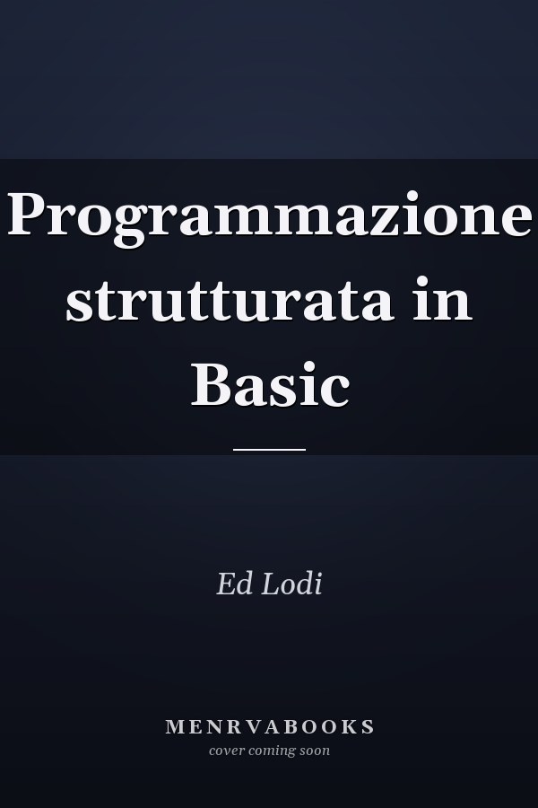 Programmazione strutturata in Basic
